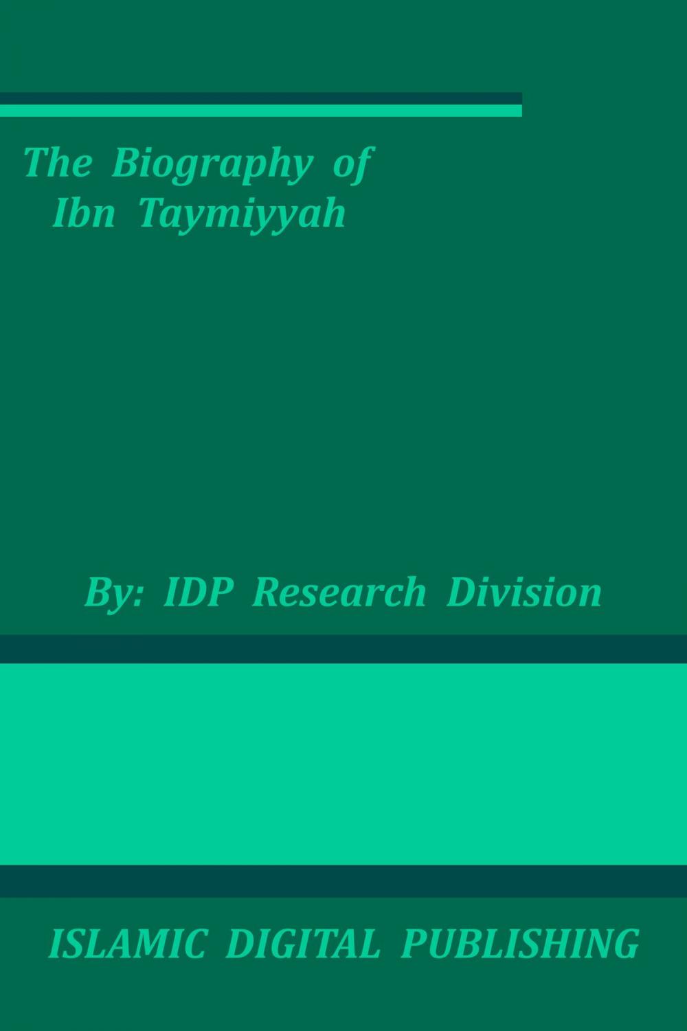 Big bigCover of The Biography of Ibn Taymiyyah