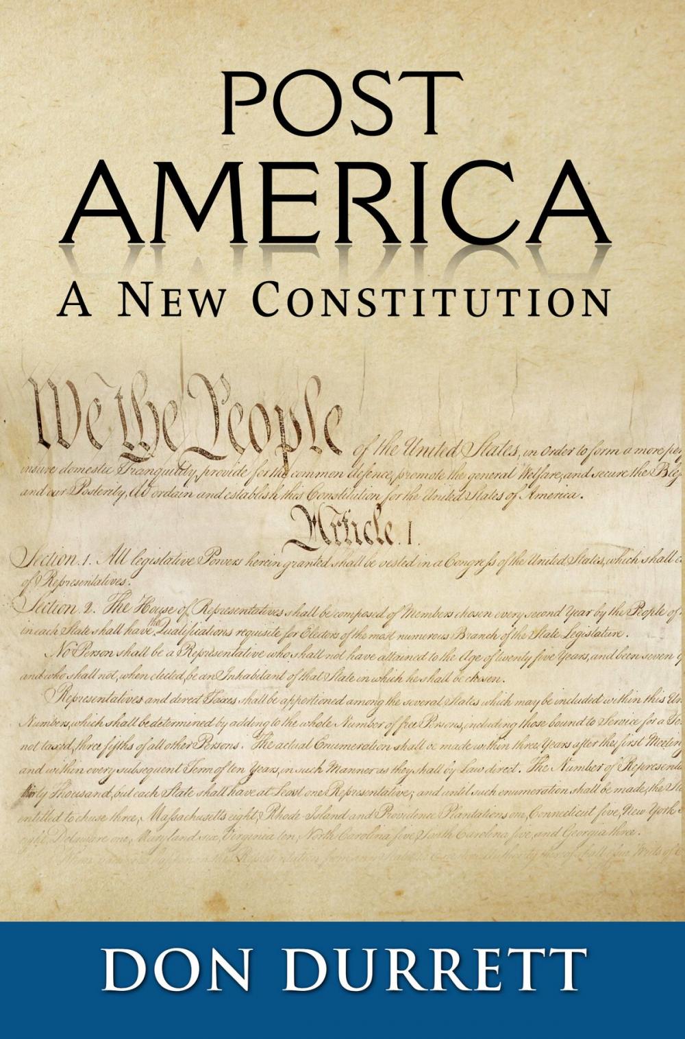 Big bigCover of Post America: A New Constitution