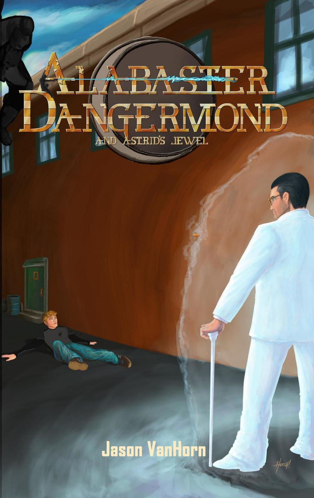 Big bigCover of Alabaster Dangermond and Astrid's Jewel