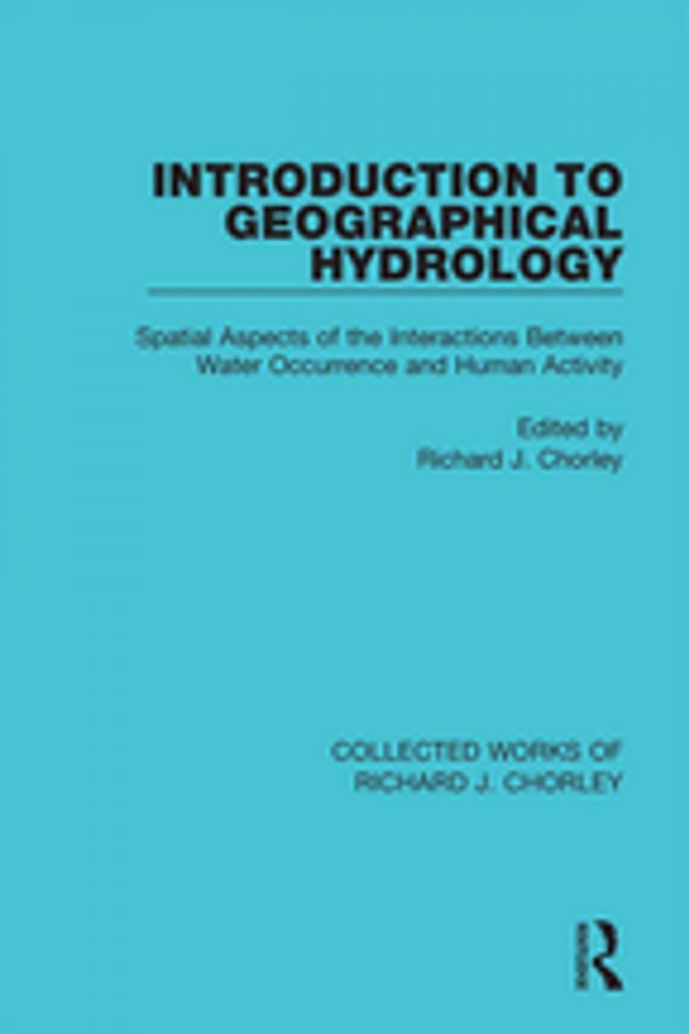 Big bigCover of Introduction to Geographical Hydrology