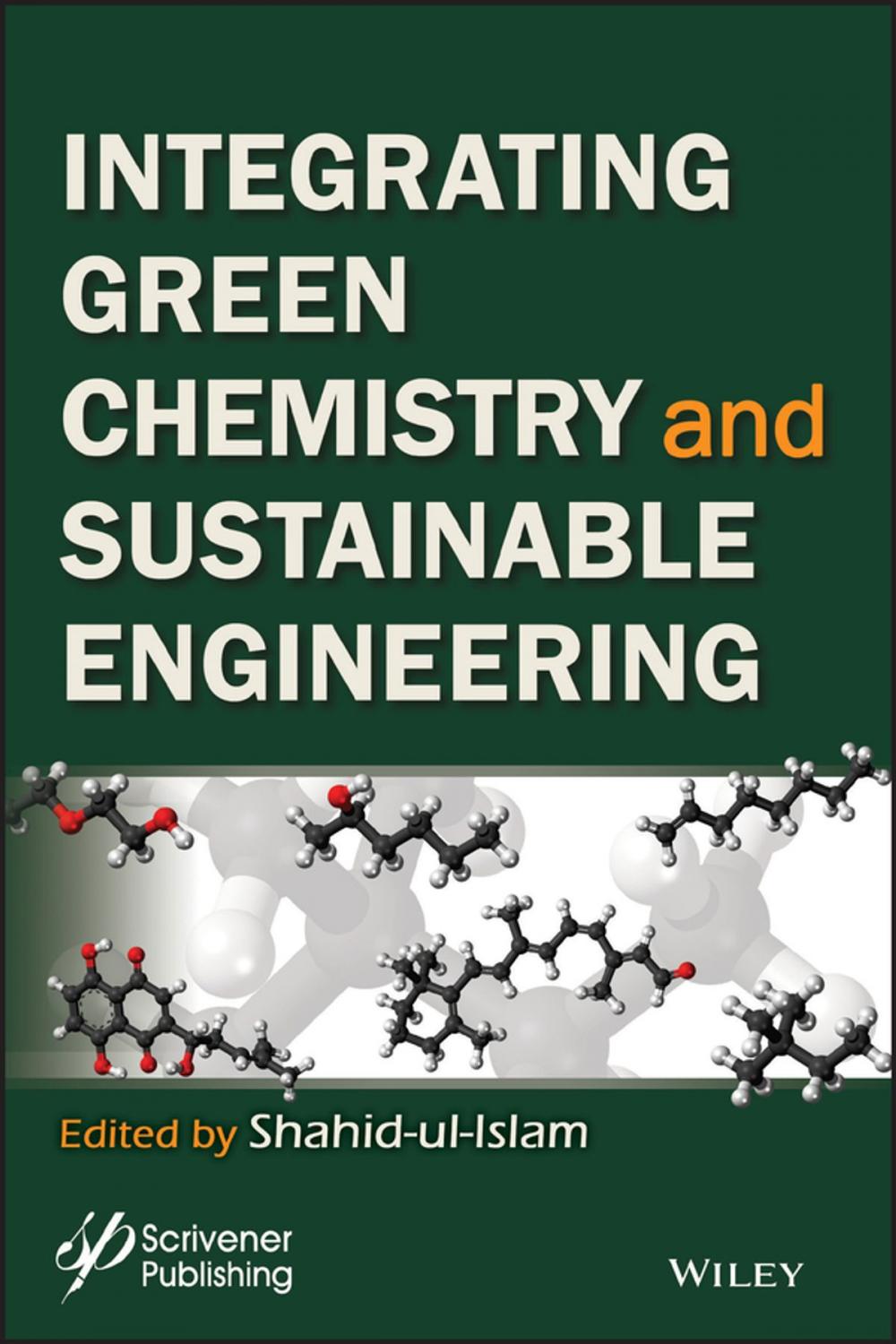 Big bigCover of Integrating Green Chemistry and Sustainable Engineering