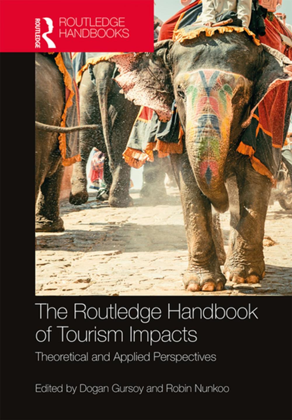 Big bigCover of The Routledge Handbook of Tourism Impacts