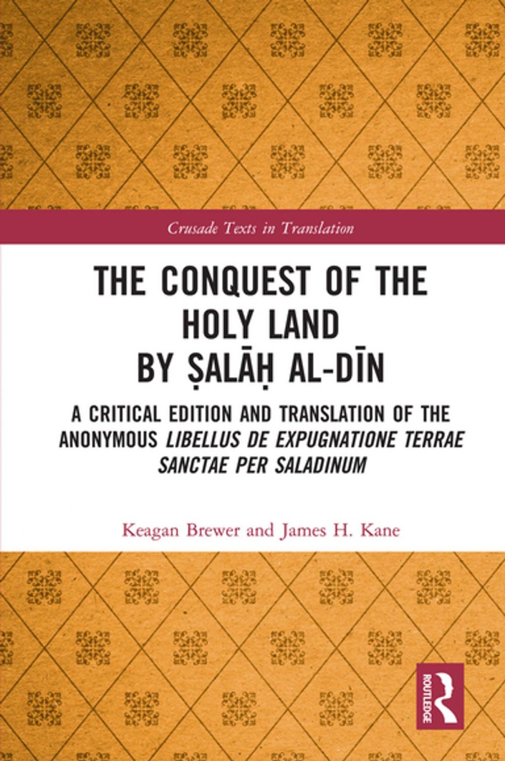 Big bigCover of The Conquest of the Holy Land by Ṣalāḥ al-Dīn