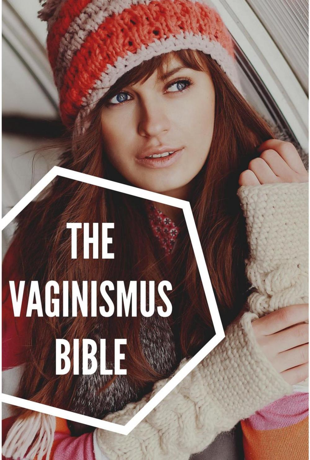 Big bigCover of The Vaginismus Bible