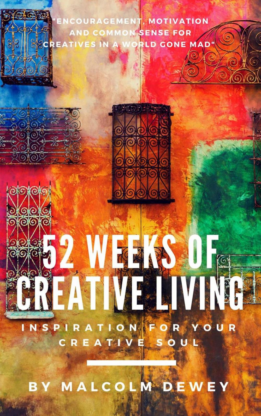 Big bigCover of 52 Weeks of Creative Living: Inspiration for Your Creative Soul