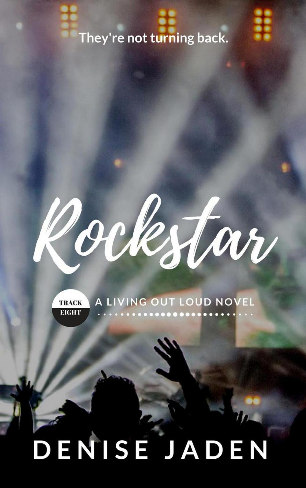Big bigCover of Rockstar: Book Eight, A Living Out Loud Novel