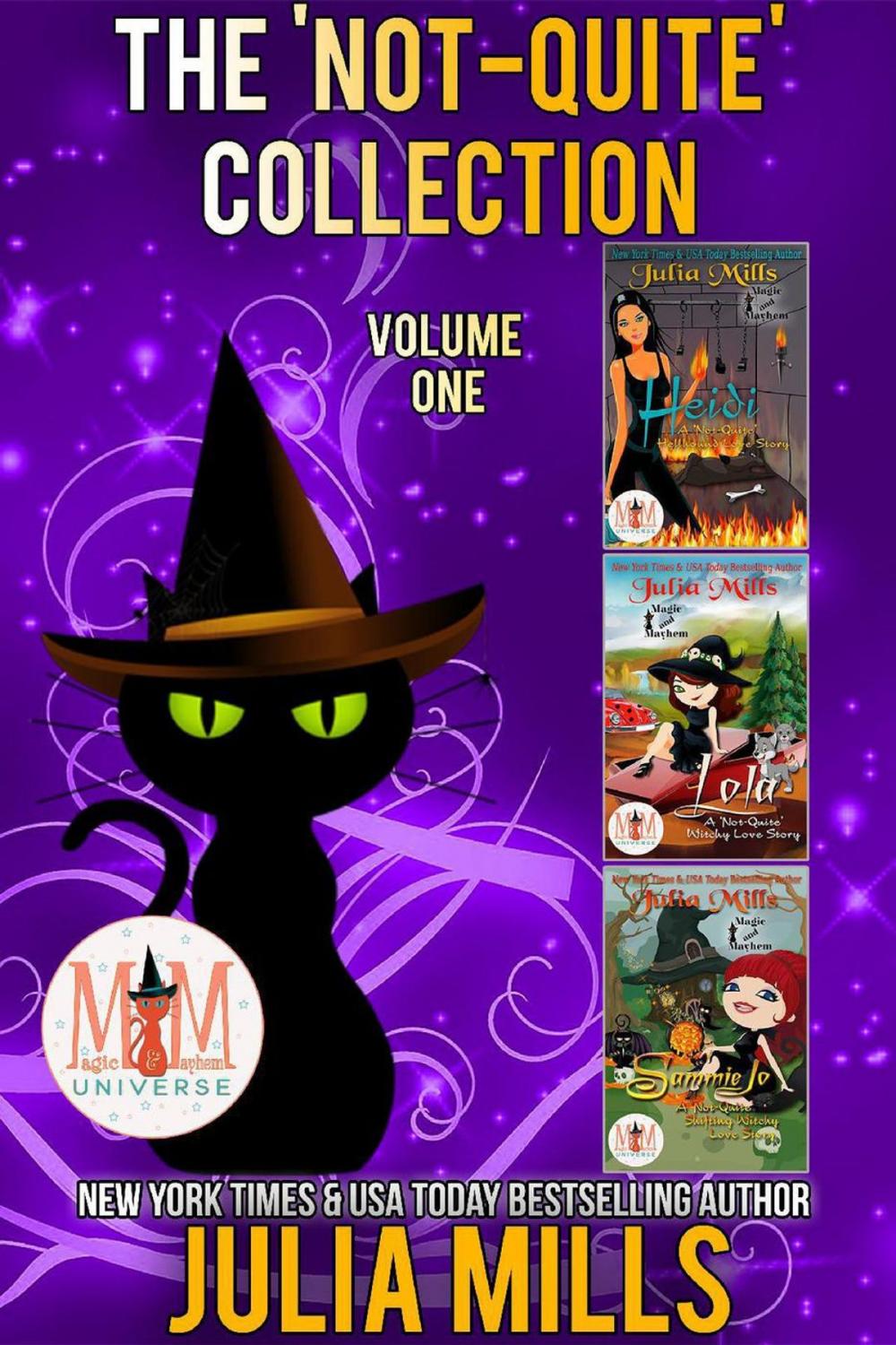 Big bigCover of 'Not-Quite' Love Story Series: Magic and Mayhem Universe