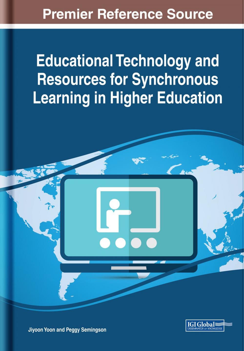 Big bigCover of Educational Technology and Resources for Synchronous Learning in Higher Education