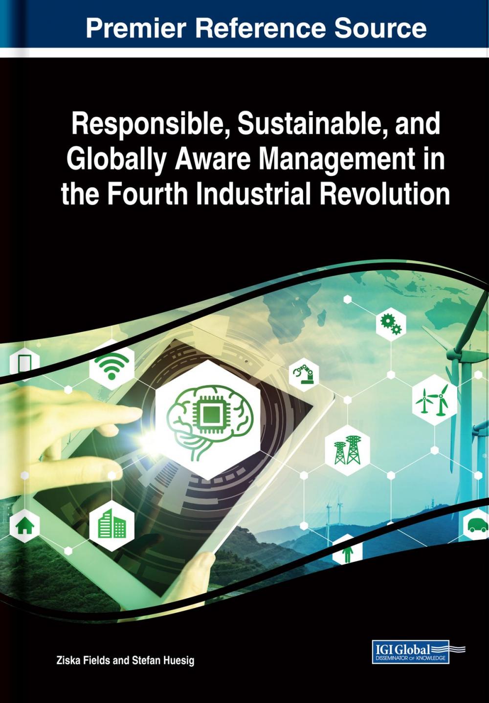 Big bigCover of Responsible, Sustainable, and Globally Aware Management in the Fourth Industrial Revolution