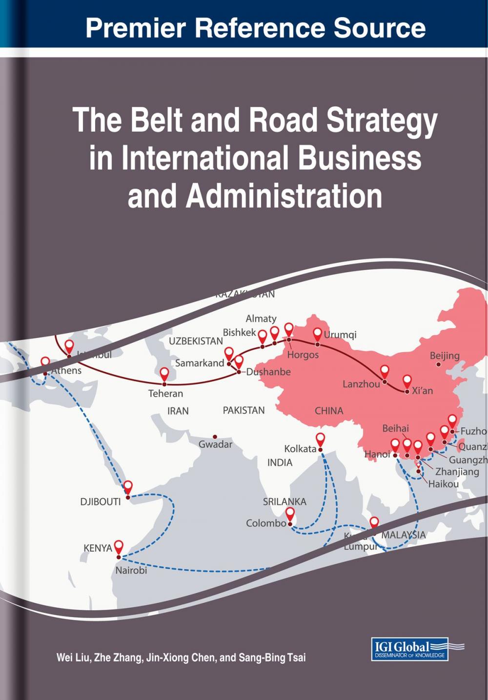 Big bigCover of The Belt and Road Strategy in International Business and Administration