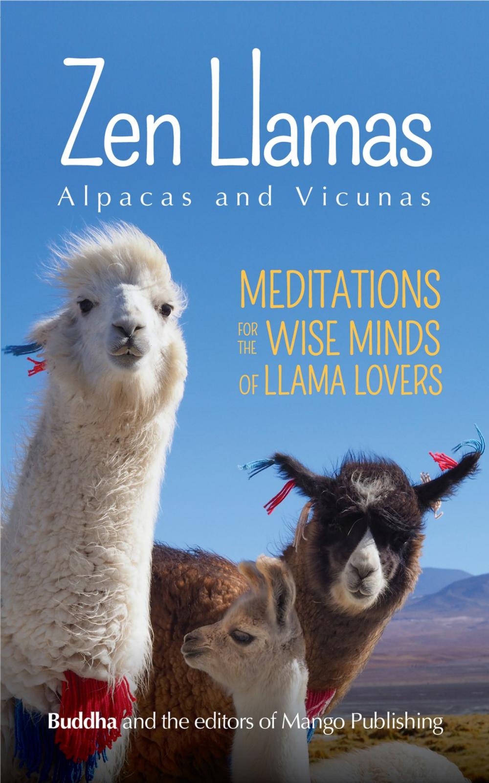 Big bigCover of Zen Llamas (And Alpacas)