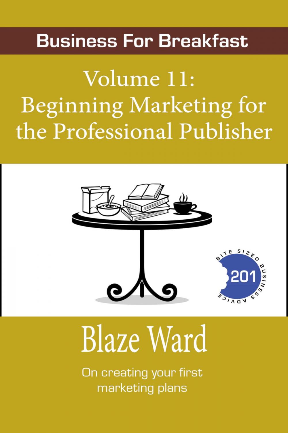 Big bigCover of Beginning Marketing for the Professional Publisher