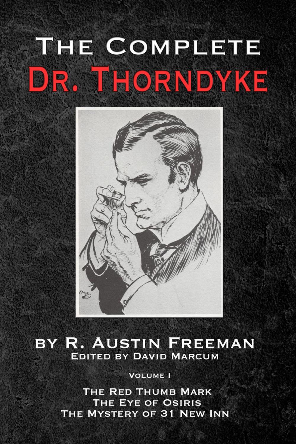 Big bigCover of The Complete Dr. Thorndyke - Volume 1