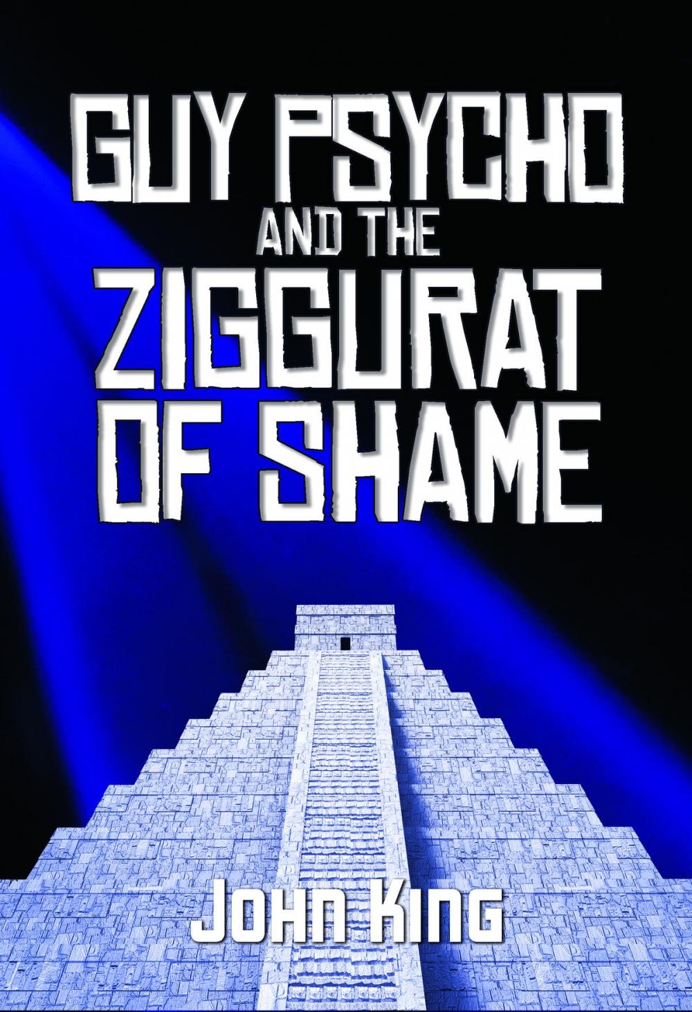 Big bigCover of Guy Psycho and the Ziggurat of Shame
