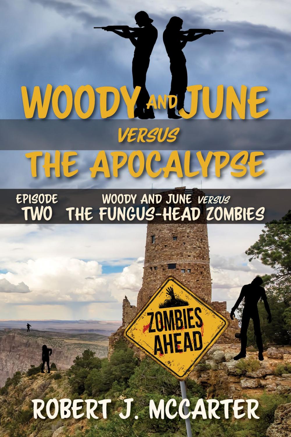 Big bigCover of Woody and June versus the Fungus-Head Zombies