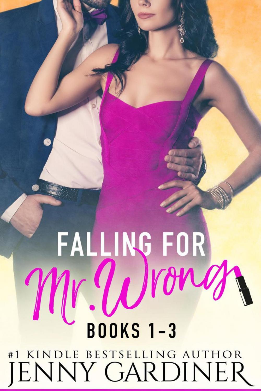 Big bigCover of Falling for Mr. Wrong Series (Books 1 - 3)