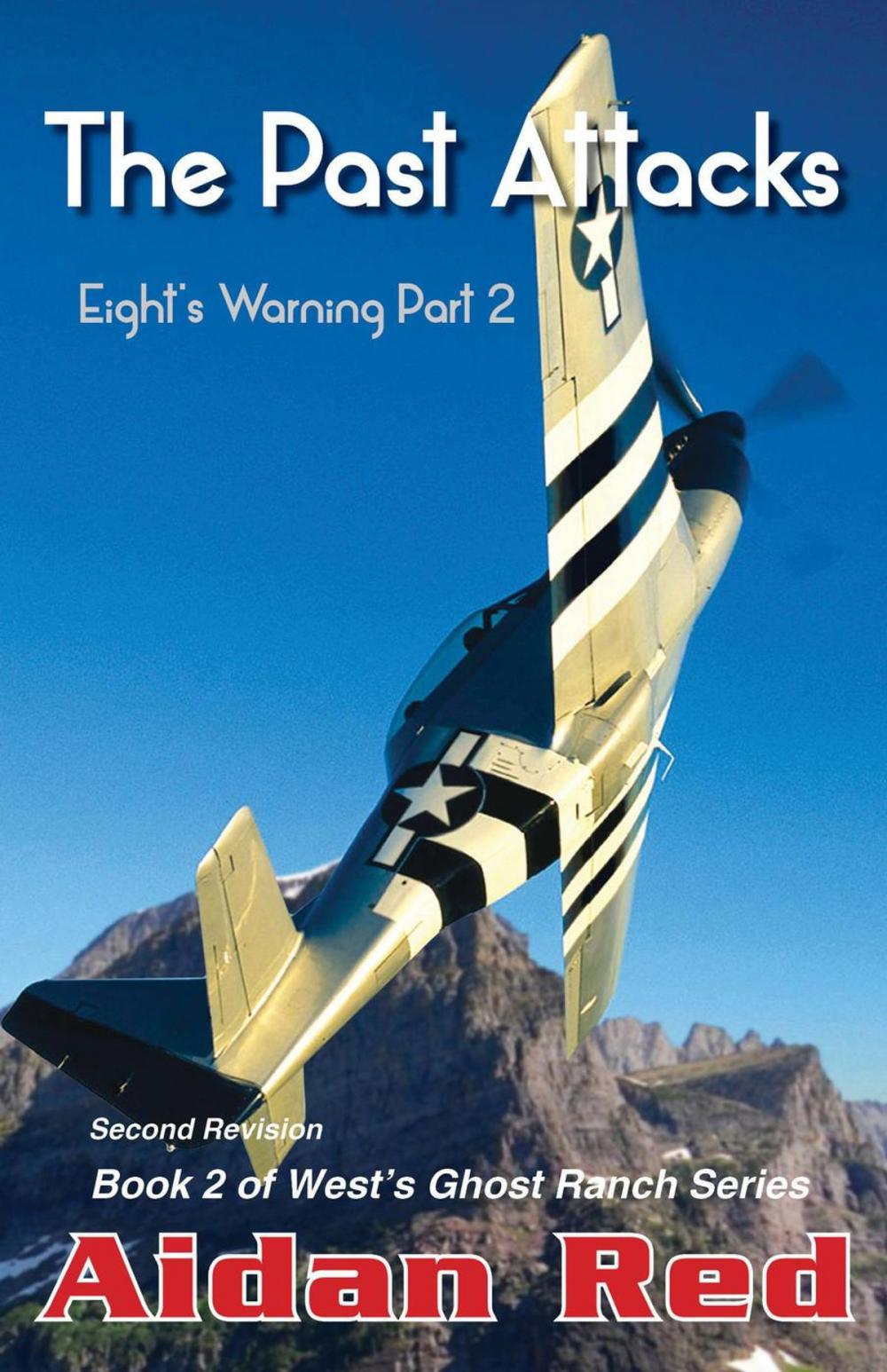 Big bigCover of Eight's Warning: The Past Attacks