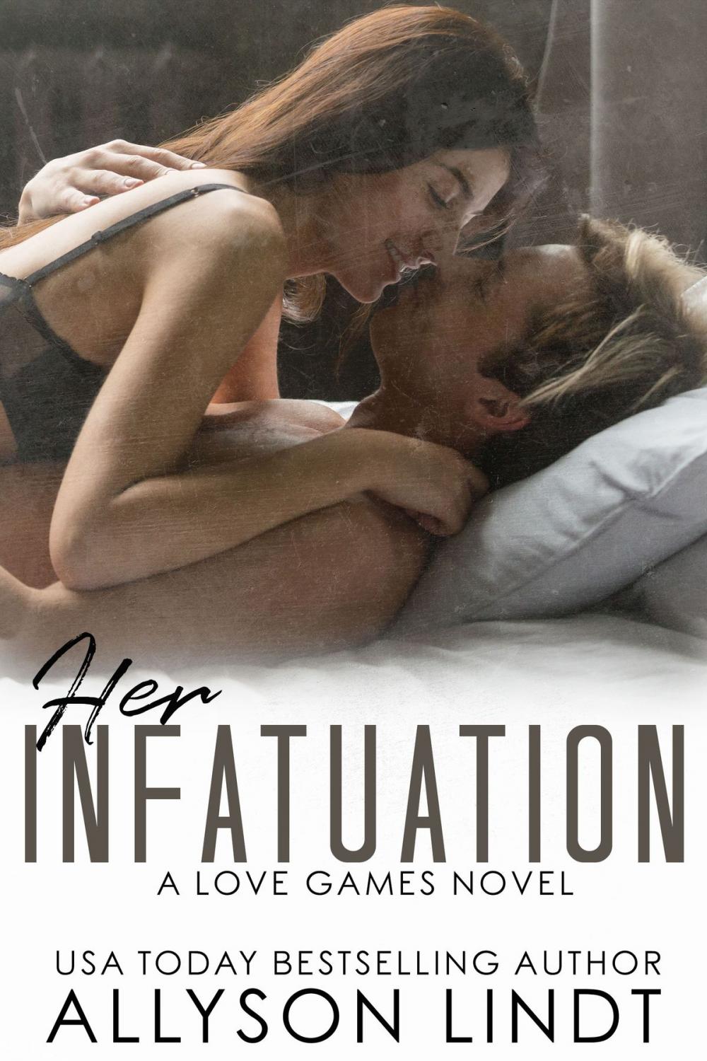 Big bigCover of Her Infatuation