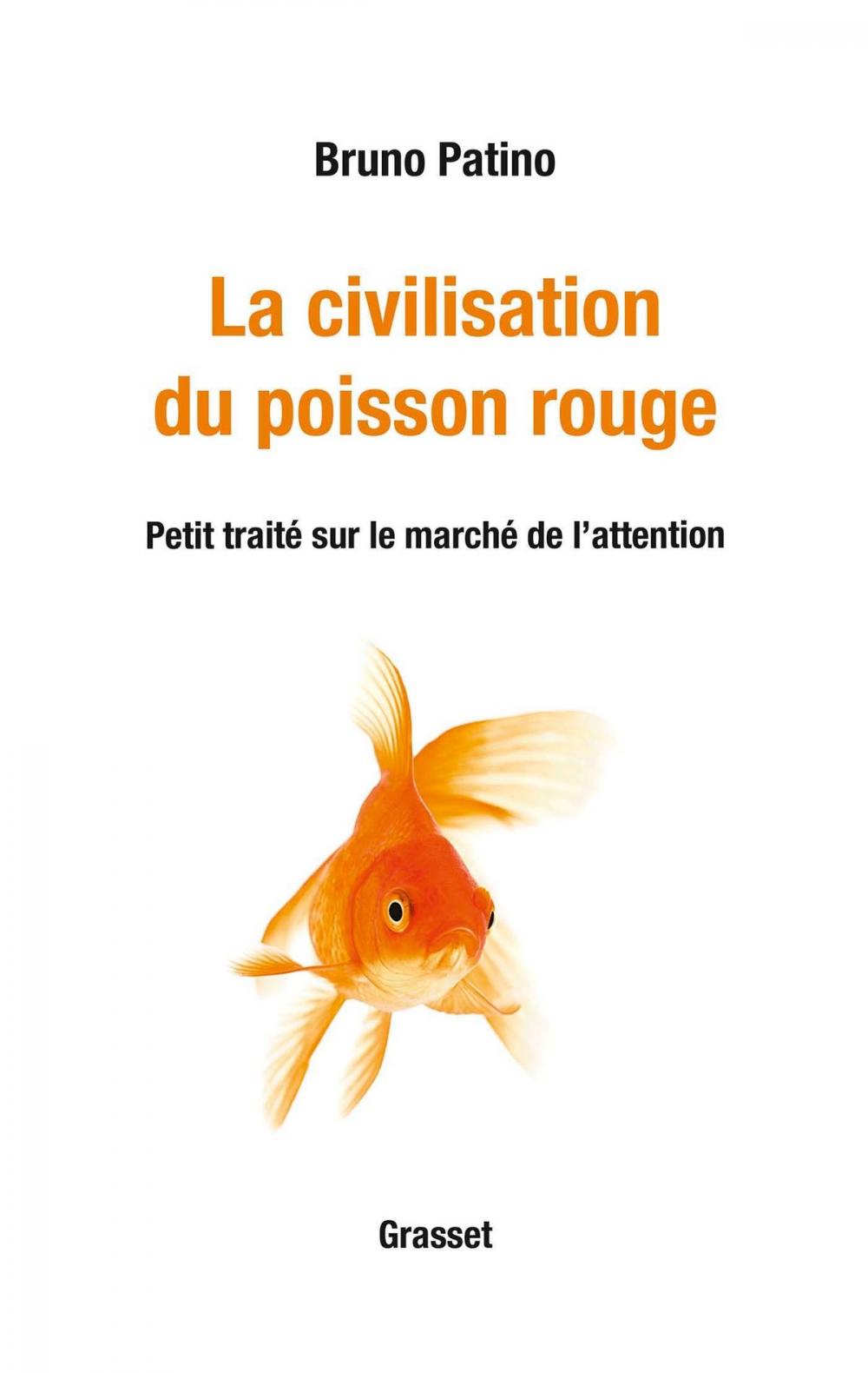 Big bigCover of La civilisation du poisson rouge