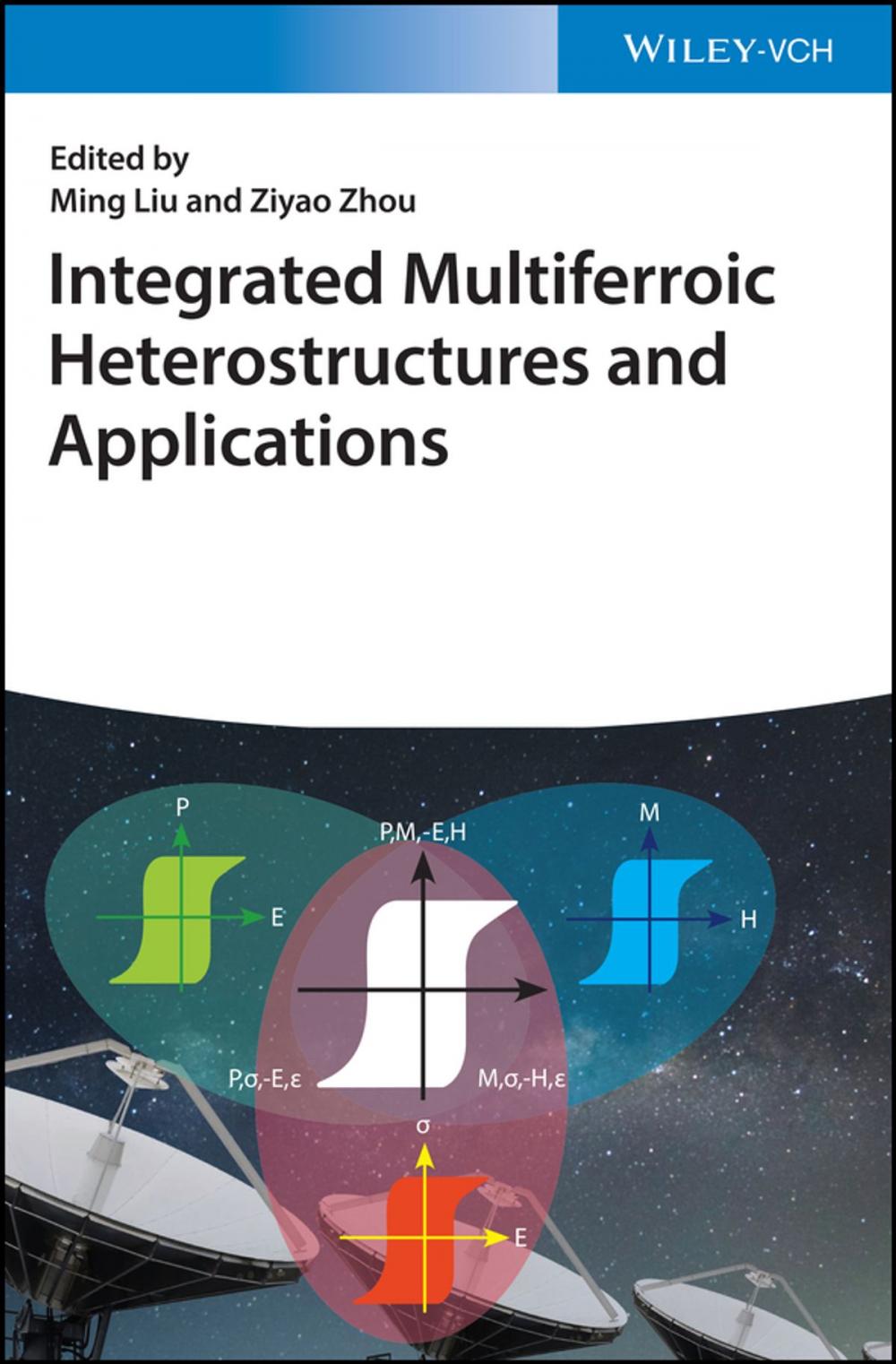 Big bigCover of Integrated Multiferroic Heterostructures and Applications