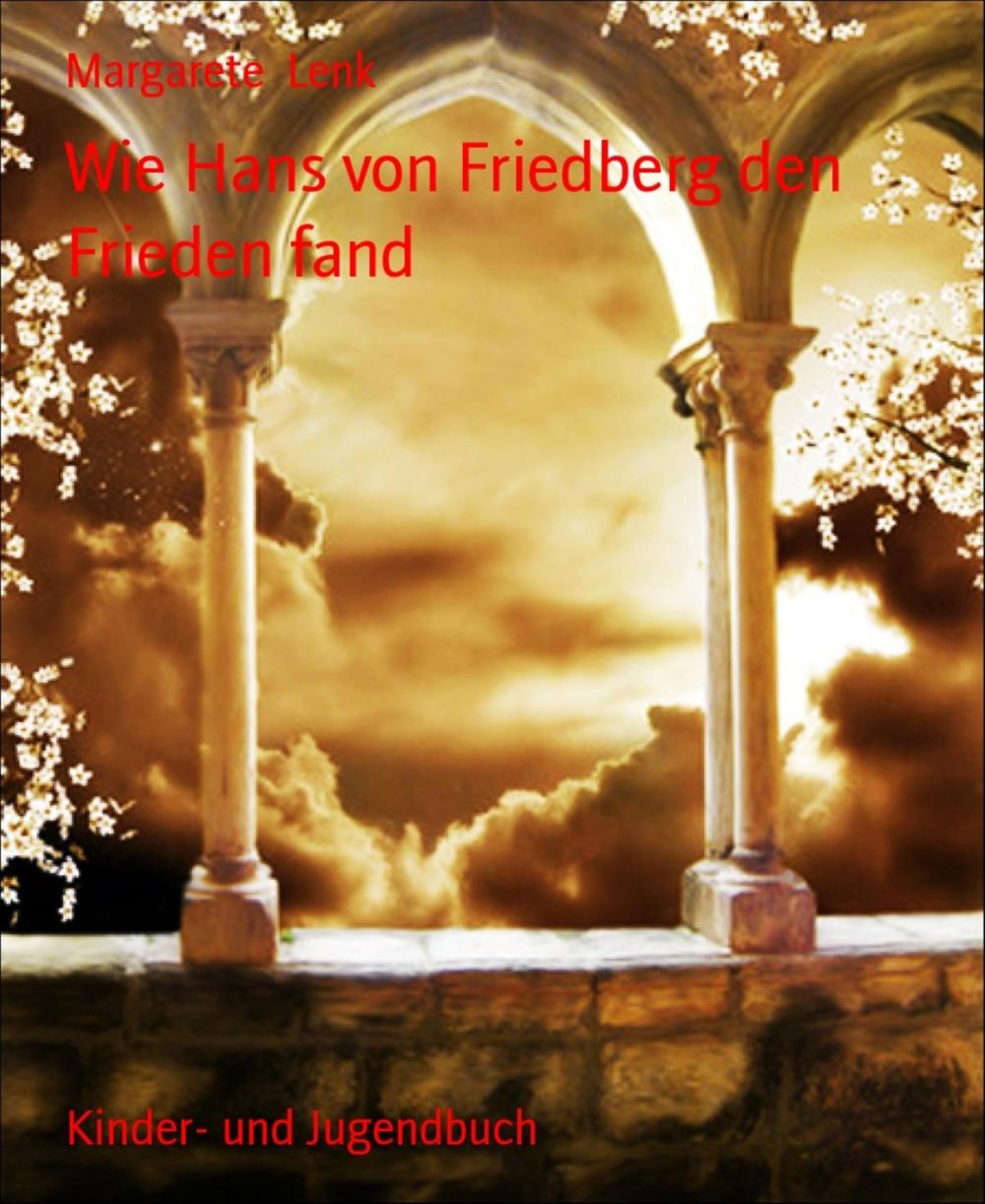 Big bigCover of Wie Hans von Friedberg den Frieden fand
