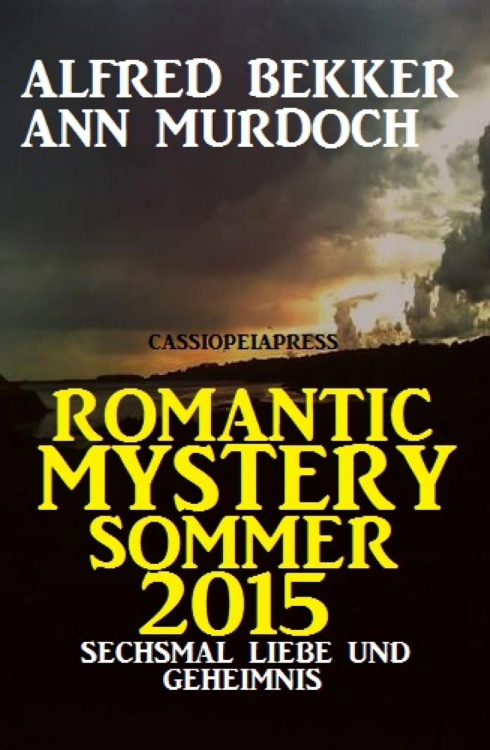 Big bigCover of Romantic Mystery Sommer 2015: Sechsmal Liebe und Geheimnis