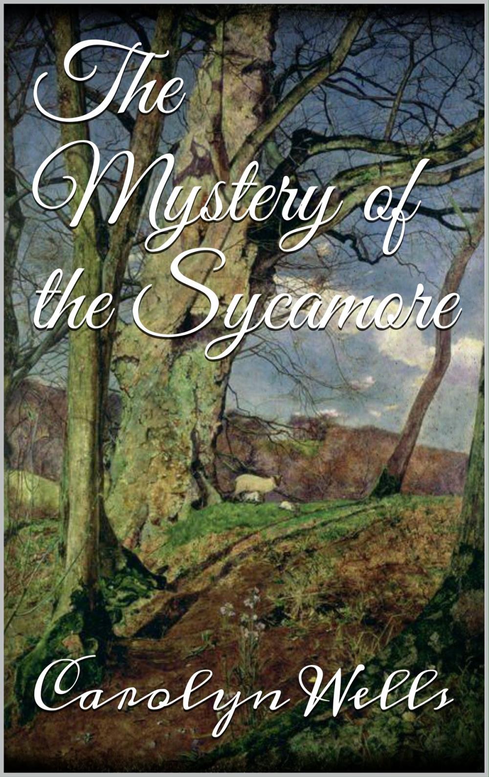 Big bigCover of The Mystery of the Sycamore