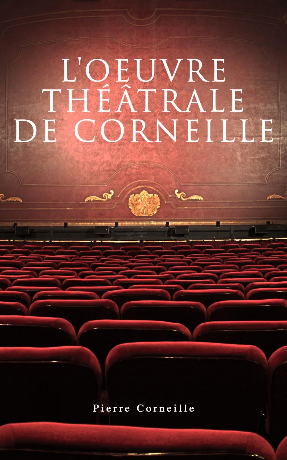 Big bigCover of L'oeuvre théâtrale de Corneille