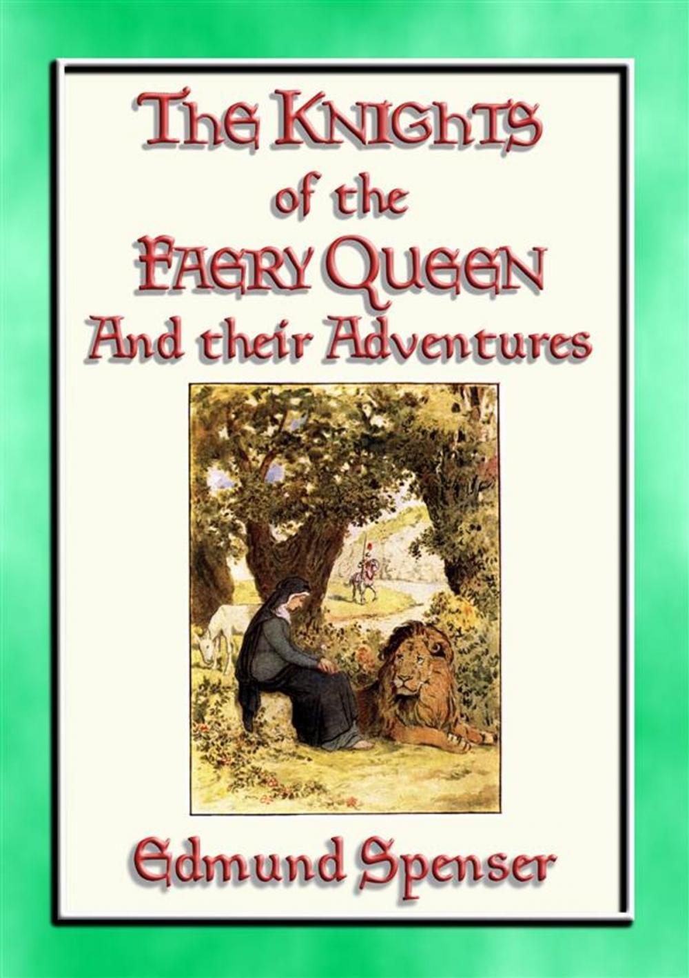Big bigCover of KNIGHTS OF THE FAERY QUEEN - Their Quests and Adventures