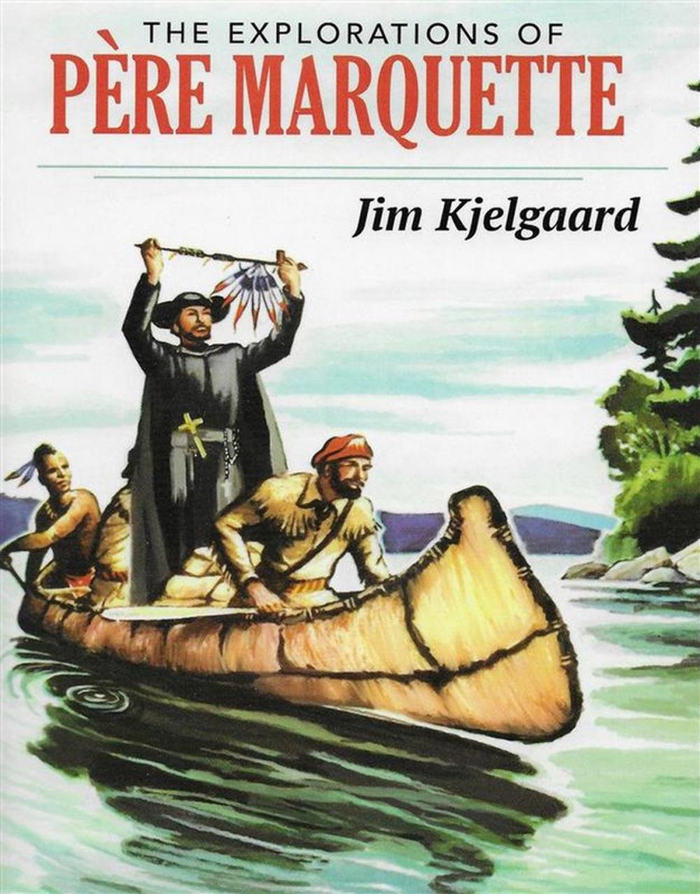 Big bigCover of The Explorations of Pere Marquette