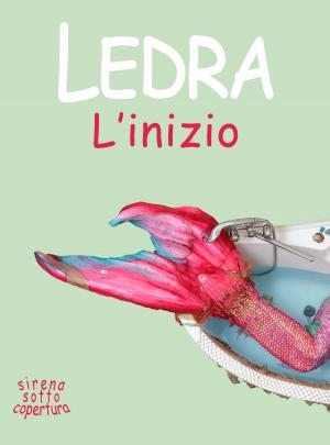Cover of the book L'inizio by Ledra