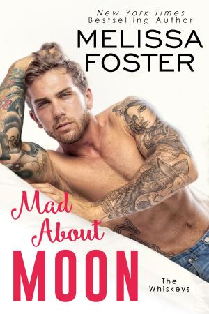 Cover of the book Mad About Moon by Melissa Foster