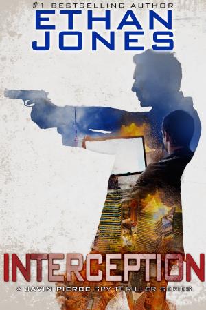 Book cover of Interception: A Javin Pierce Spy Thriller
