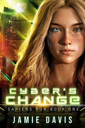 Cover of the book Cyber's Change by Jamie Davis, RN, NRP, BA