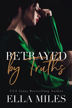 Cover of the book Betrayed by Truths by Jessica Hawkins