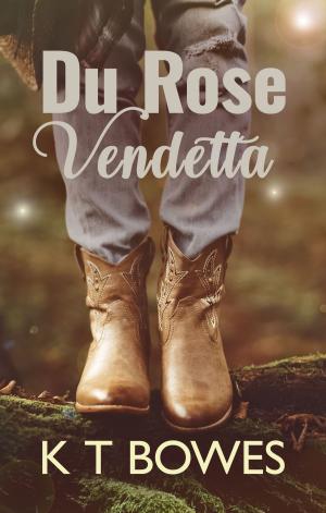 Cover of the book Du Rose Vendetta by Kylie Ravera