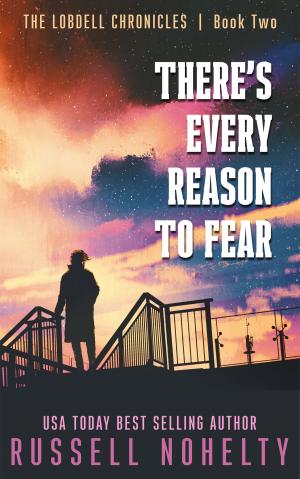 Cover of There's Every Reason to Fear