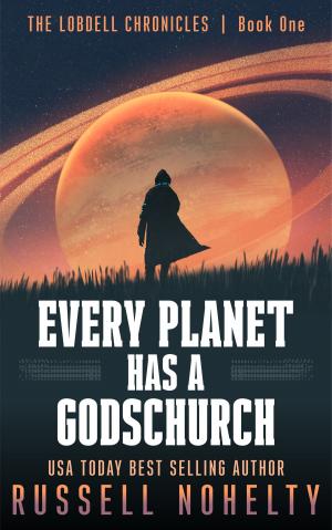 Cover of the book Every Planet Has a Godschurch by Kevin Lumley
