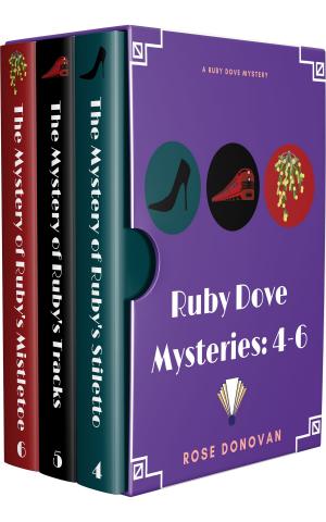 Book cover of Ruby Dove Mysteries Box Set: Books 4-6
