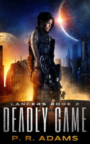 Cover of the book Deadly Game by P R Adams