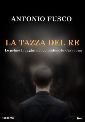 bigCover of the book La tazza del Re by 