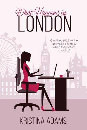 Cover of the book What Happens in London by Rachel Dunning