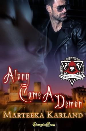 Cover of the book Along Came a Demon by Tuesday Morrigan