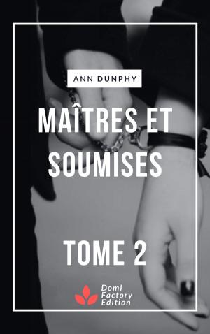 Cover of the book Maîtres et soumises by James Sillwood