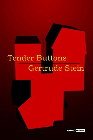 Cover of the book Tender Buttons by Bernardo Guimarães