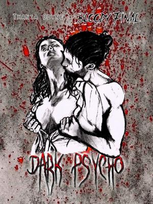 Book cover of Dark Psycho : Bloody final