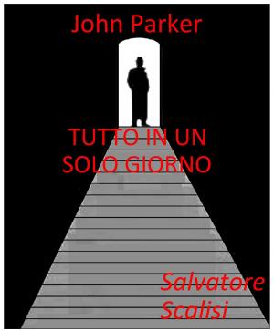 Cover of the book Tutto in un solo giorno by Michael Hearing