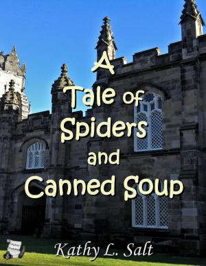 Cover of the book A Tale of Spiders and Canned Soup by Ray Sostre, Annabelle Crawford (Editor)
