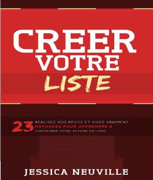 Cover of the book Créer votre liste by Christopher Woo