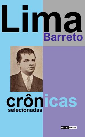 Cover of the book Crônicas Selecionadas by Guerra Junqueiro